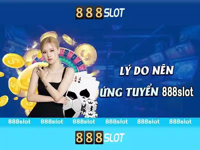 888slot - Trải nghiệm casino online đỉnh cao Giao diện nhà cái hoàn hảo